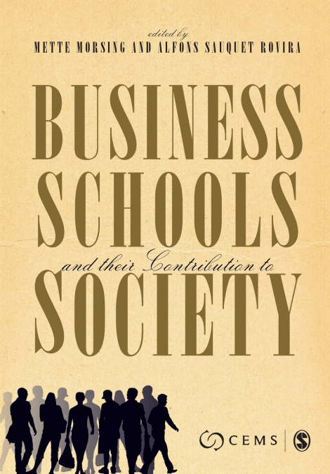 BUSINESS SCHOOLS AND THEIR CONTRIBUTION TO SOCIETY