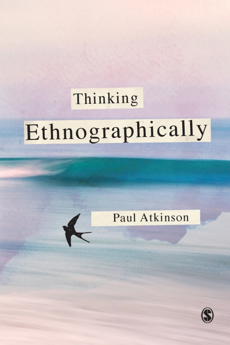 THINKING ETHNOGRAPHICALLY