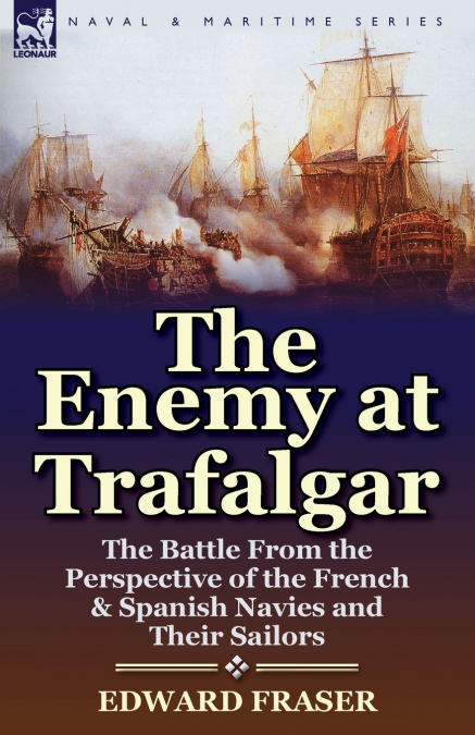 THE ENEMY AT TRAFALGAR