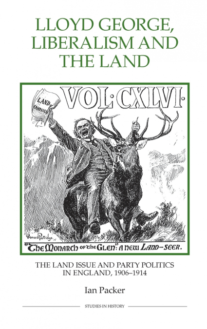 LLOYD GEORGE, LIBERALISM AND THE LAND