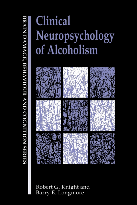 CLINICAL NEUROPSYCHOLOGY OF ALCOHOLISM