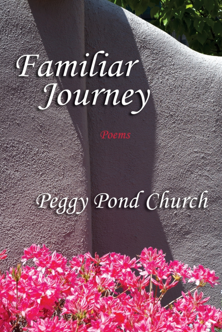 FAMILIAR JOURNEY, POEMS