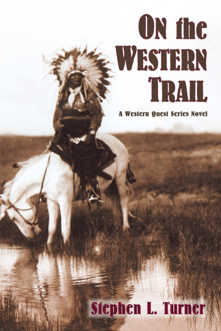 ON THE WESTERN TRAIL