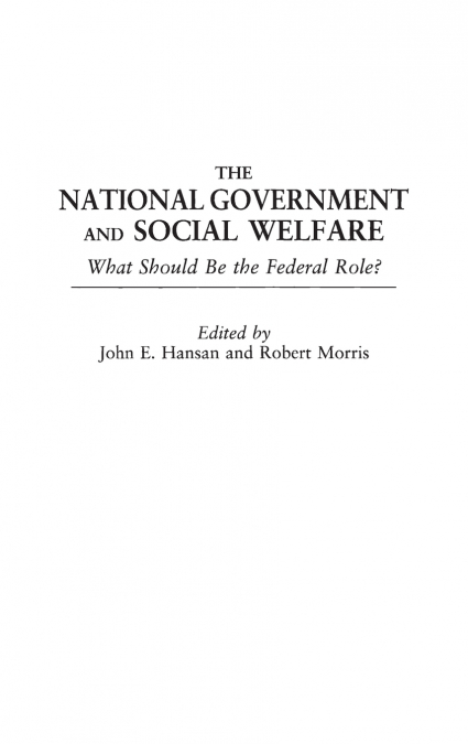 THE NATIONAL GOVERNMENT AND SOCIAL WELFARE