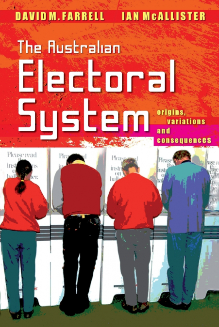 THE AUSTRALIAN ELECTORAL SYSTEM