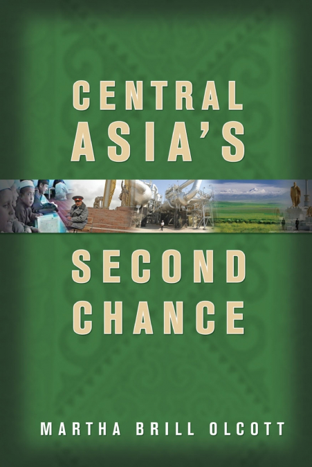 CENTRAL ASIA?S SECOND CHANCE