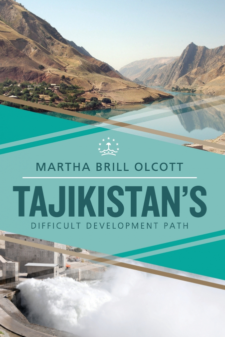 TAJIKISTAN?S DIFFICULT DEVELOPMENT PATH