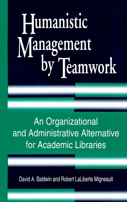 HUMANISTIC MANAGEMENT BY TEAMWORK
