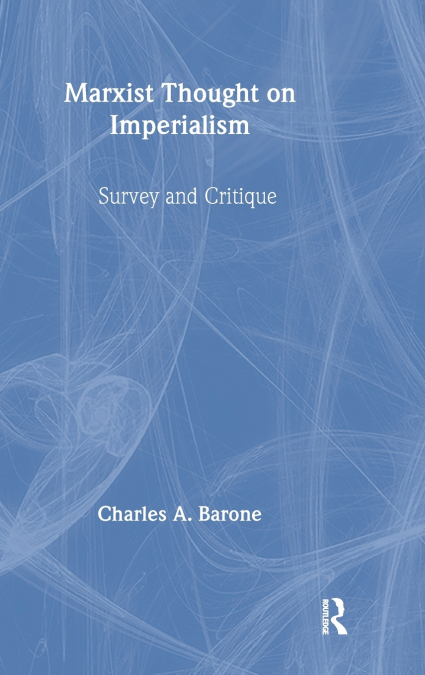 MARXIST THOUGHT ON IMPERIALISM