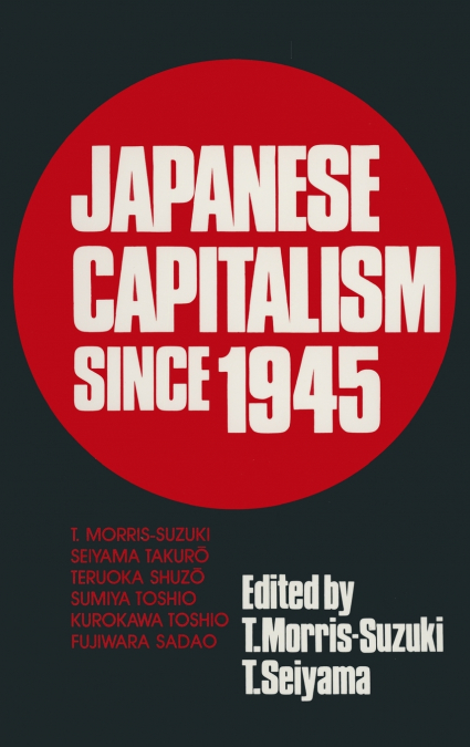 JAPANESE CAPITALISM SINCE 1945