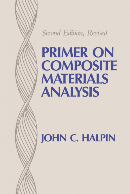 PRIMER ON COMPOSITE MATERIALS ANALYSIS (REVISED)