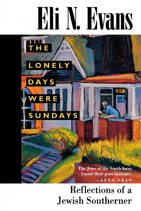 THE LONELY DAYS WERE SUNDAYS