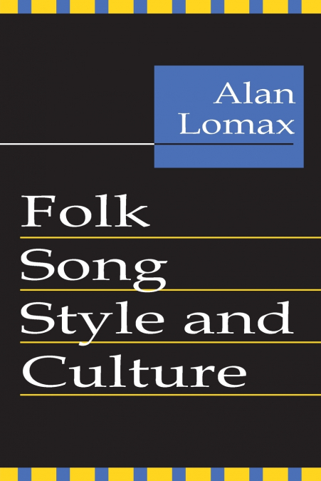 FOLK SONG STYLE AND CULTURE