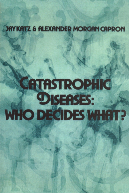 CATASTROPHIC DISEASES