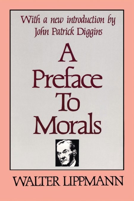 A PREFACE TO MORALS