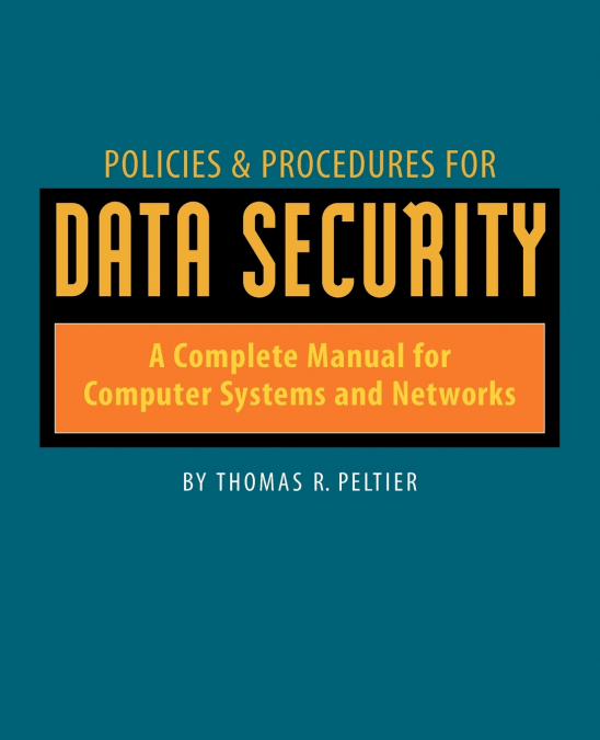 POLICIES & PROCEDURES FOR DATA SECURITY