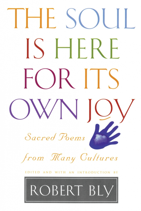 SOUL IS HERE FOR IT?S OWN JOY