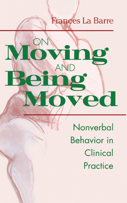 ON MOVING AND BEING MOVED