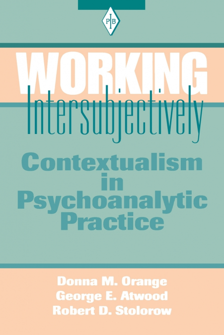 WORKING INTERSUBJECTIVELY