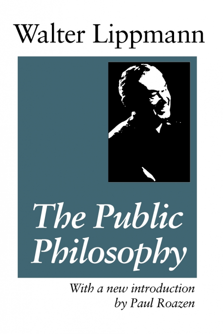 THE PUBLIC PHILOSOPHY