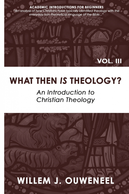 WHAT THEN IS THEOLOGY?