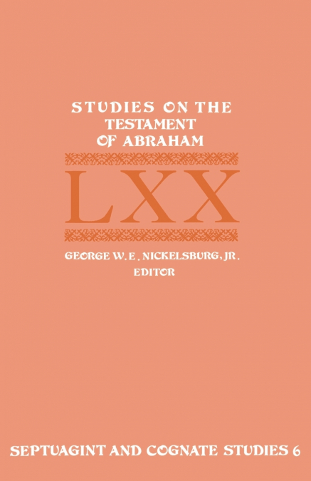 STUDIES ON THE TESTAMENT OF ABRAHAM