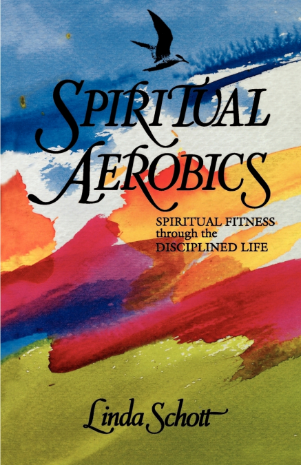 SPIRITUAL AEROBICS