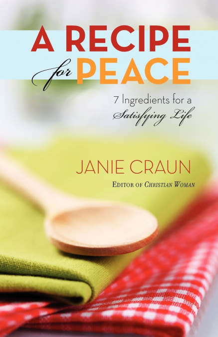 A RECIPE FOR PEACE
