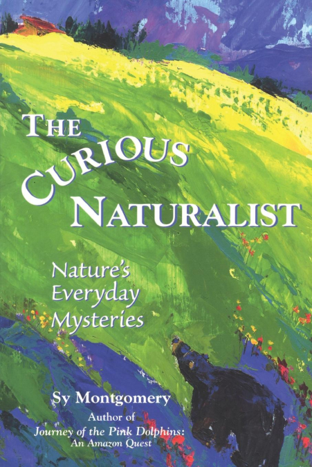 THE CURIOUS NATURALIST