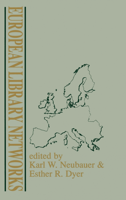 EUROPEAN LIBRARY NETWORKS
