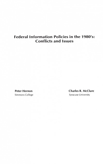 FEDERAL INFORMATION POLICIES IN THE 1980?S