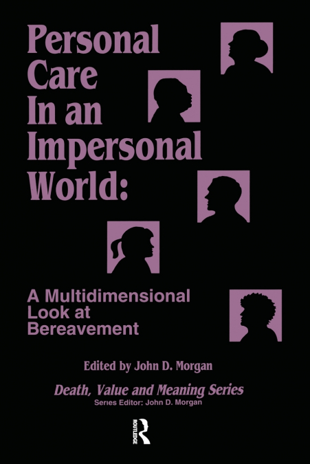 PERSONAL CARE IN AN IMPERSONAL WORLD