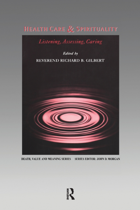 HEALTH CARE & SPIRITUALITY