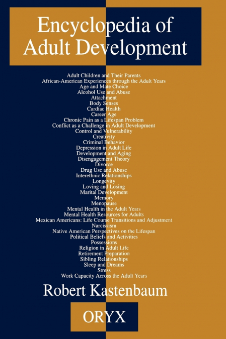 ENCYCLOPEDIA OF ADULT DEVELOPMENT
