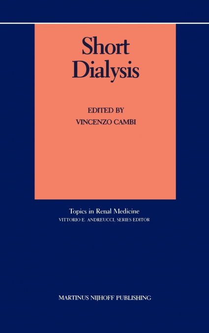 SHORT DIALYSIS