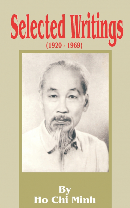 THE SELECTED WORKS OF HO CHI MINH