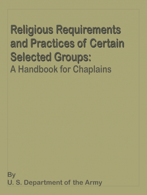 RELIGIOUS REQUIREMENTS AND PRACTICES