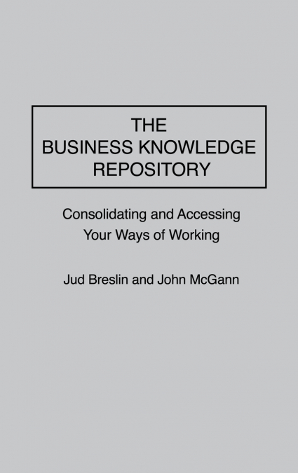 THE BUSINESS KNOWLEDGE REPOSITORY