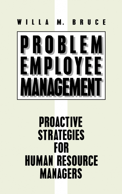 PROBLEM EMPLOYEE MANAGEMENT