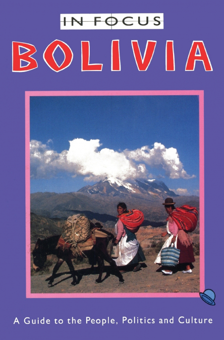 BOLIVIA IN FOCUS