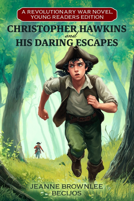 CHRISTOPHER HAWKINS AND HIS DARING ESCAPES (YOUNG READERS ED