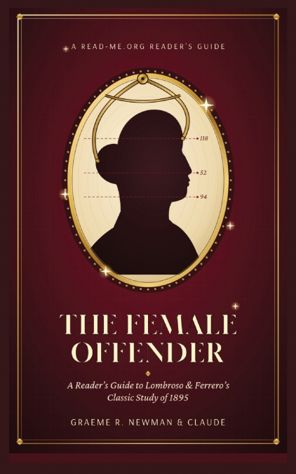 THE FEMALE OFFENDER