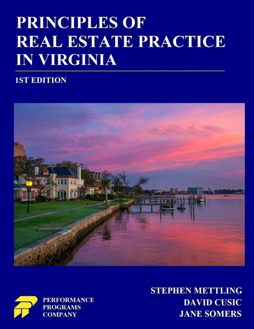 PRINCIPLES OF REAL ESTATE PRACTICE IN VIRGINIA