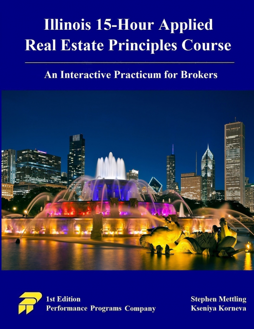 ILLINOIS 15-HOUR APPLIED REAL ESTATE PRINCIPLES COURSE