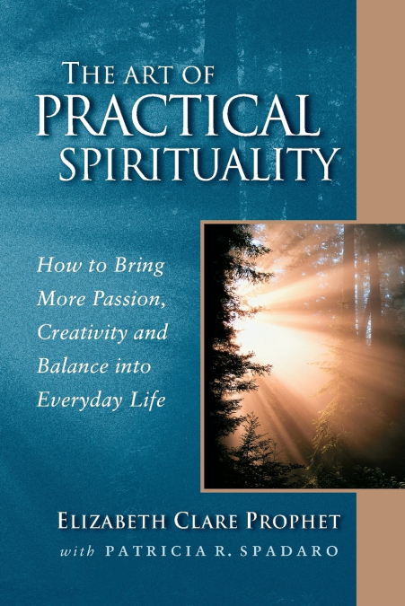 EL ARTE DE LA ESPIRITUALIDAD PRACTICA