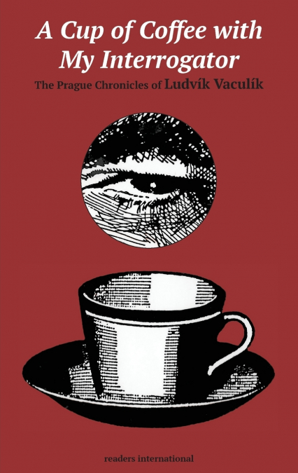 A CUP OF COFFEE WITH MY INTERROGATOR