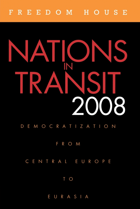 NATIONS IN TRANSIT 2008
