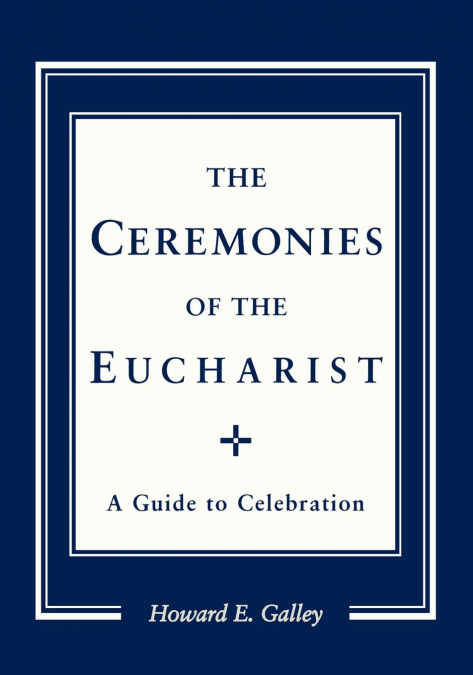 CEREMONIES OF THE EUCHARIST