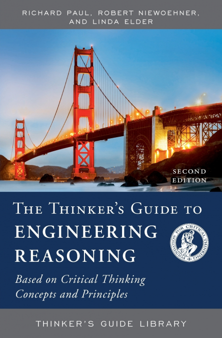 THE THINKER?S GUIDE TO ENGINEERING REASONING
