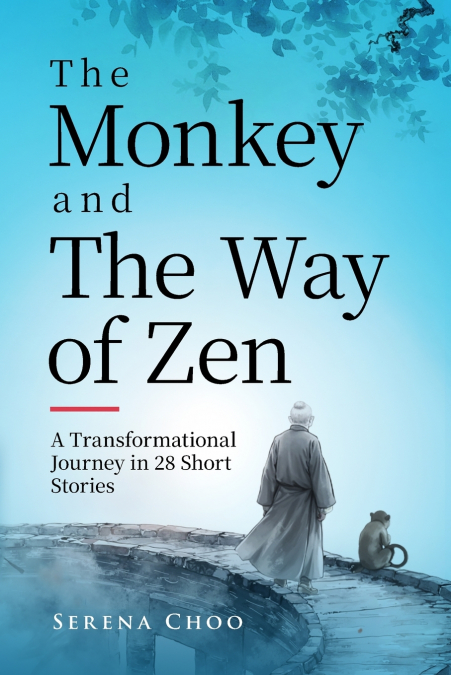 THE MONKEY AND THE WAY OF ZEN